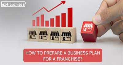 How to Create a Business Plan for Your Franchise?